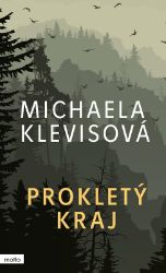 Prokletý kraj - Michaela Klevisová - České a slovenské detektivky Prokletý kraj