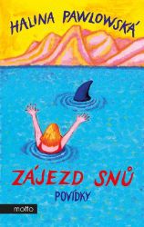 Zájezd snů - Halina Pawlowská - Český humor a satira Zájezd snů