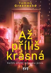 Až příliš krásná Až příliš krásná