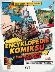 Encyklopedie komiksu v Československu 1945 - 1989 Encyklopedie komiksu v Československu 1945 - 1989