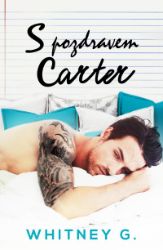 S pozdravem, Carter - Whitney G. - Erotické romány S pozdravem, Carter