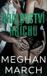Království hříchu - Meghan March - Romány pro ženy Království hříchu