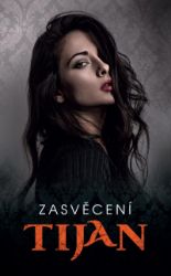Zasvěcení - Tijan - Young Adult Zasvěcení