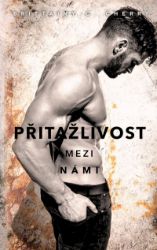 Přitažlivost mezi námi - Brittainy C. Cherry - Romány pro ženy Přitažlivost mezi námi