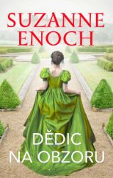 Dědic na obzoru - Suzanne Enoch - Romány pro ženy Dědic na obzoru