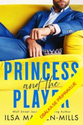 Princezna a hráč - Ilsa Madden-Mills - Romány pro ženy Princezna a hráč