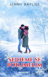 Sejdeme se pod jmelím Sejdeme se pod jmelím