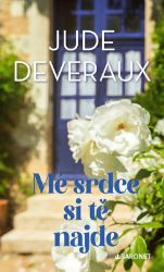 Mé srdce si tě najde - Jude Deveraux - Romány pro ženy Mé srdce si tě najde