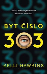 Byt číslo 303 - Thrillery Byt číslo 303