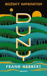 Božský imperátor Duny - retro vydání - Frank Herbert - Sci-fi Božský imperátor Duny - retro vydání