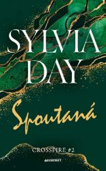 Spoutaná - Sylvia Day - Romány pro ženy Spoutaná