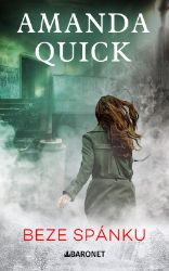 Beze spánku - Amanda Quick - Thrillery Beze spánku
