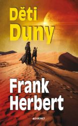 Děti Duny - Frank Herbert - Sci-fi Děti Duny