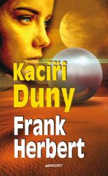 Kacíři Duny - Frank Herbert - Sci-fi Kacíři Duny