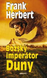 Božský imperátor Duny - Frank Herbert - Sci-fi Božský imperátor Duny