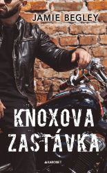 Knoxova zastávka - Jamie Begley - Romány pro ženy Knoxova zastávka
