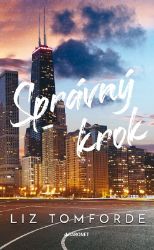 Správný krok - Liz Tomforde - Romány pro ženy Správný krok
