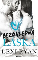 Bezohledná láska Bezohledná láska