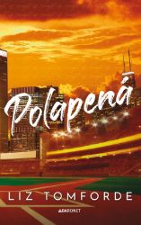 Polapená - Liz Tomforde - Romány pro ženy Polapená