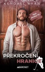 Překročení hranice - Kendall Ryan - Romány pro ženy Překročení hranice