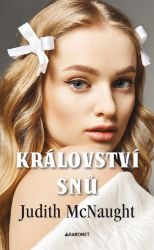 Království snů - Judith McNaught - Romány pro ženy Království snů