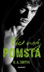 Víc než pomsta - R. A. Smyth - Erotické romány Víc než pomsta