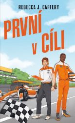 První v cíli - Rebecca J. Caffery - Romány pro dívky První v cíli