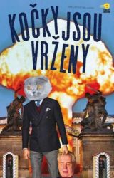 Kočky jsou vrženy Kočky jsou vrženy