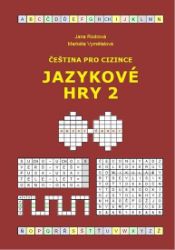 Čeština pro cizince - Jazykové hry 2 Čeština pro cizince - Jazykové hry 2