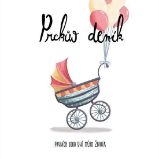 Prckův deník - Prvních 1000 dní mého života Prckův deník - Prvních 1000 dní mého života