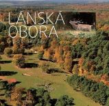 Lánská obora v proměnách času Lánská obora v proměnách času