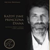 Každý jsme princezna Diana - Skutečné příběhy nemocí z data narození - Michal Brozman - Partnerské vztahy Každý jsme princezna Diana