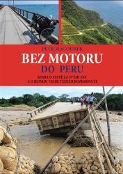 Bez motoru do Peru Bez motoru do Peru