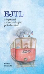 EJTL, o tajemně dobrodružných prázdninách EJTL, o tajemně dobrodružných prázdninách