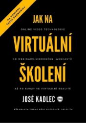 Jak na virtuální školení Jak na virtuální školení