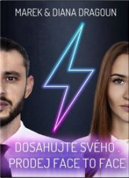 Dosahujte svého - Prodej face to face - Diana Dragoun - Psychologie Dosahujte svého - Prodej face to face
