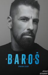 Milan Baroš - Opravdová legenda - Jiří Vojkovský,Jiří Holiš - Sportovci Milan Baroš - Opravdová legenda