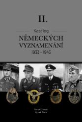 Katalog německých vyznamenání II. 1933-1945 Katalog německých vyznamenání II. 1933-1945