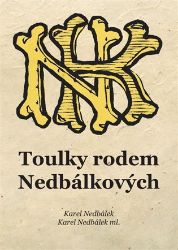 Toulky rodem Nedbálkových Toulky rodem Nedbálkových
