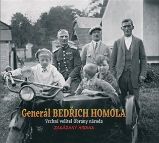Generál Bedřich Homola - Zdeněk Homola - Literatura faktu Generál Bedřich Homola