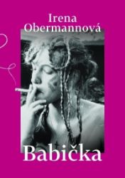 Babička - Irena Obermannová - Česká a slovenská beletrie Babička