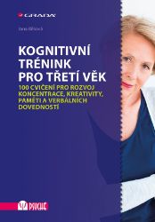Kognitivní trénink pro třetí věk Kognitivní trénink pro třetí věk