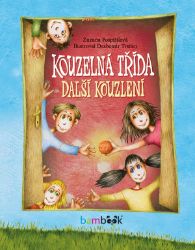 Kouzelná třída – další kouzlení Kouzelná třída – další kouzlení