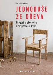 Jednoduše ze dřeva Jednoduše ze dřeva