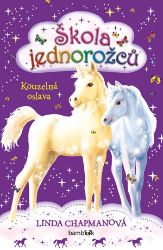 Škola jednorožců – Kouzelná oslava Škola jednorožců – Kouzelná oslava