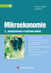 Mikroekonomie - Eva Kolcunová,kolektiv autorů,Václav Jurečka - Ekonomika Mikroekonomie