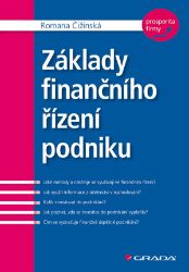 Základy finančního řízení podniku - Romana Čižinská - Trénink mozku a paměti, sebezdokonalování Základy finančního řízení podniku