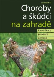 Choroby a škůdci na zahradě Choroby a škůdci na zahradě
