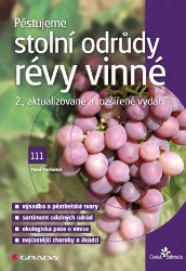 Pěstujeme stolní odrůdy révy vinné Pěstujeme stolní odrůdy révy vinné