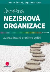 Úspěšná nezisková organizace - Marek Šedivý,Olga Medlíková - Psychologie Úspěšná nezisková organizace